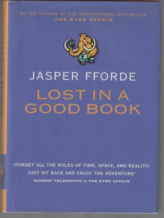 Item #019131 Lost in a Good Book (Signed First Edition). Jasper FForde