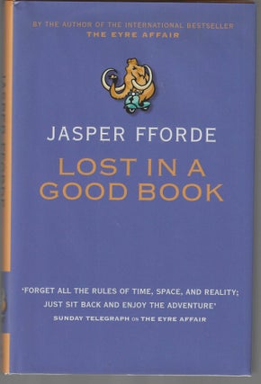 Item #019131 Lost in a Good Book (Signed First Edition). Jasper FForde