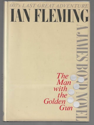Item #019136 The Man With the Golden Gun. Ian Fleming