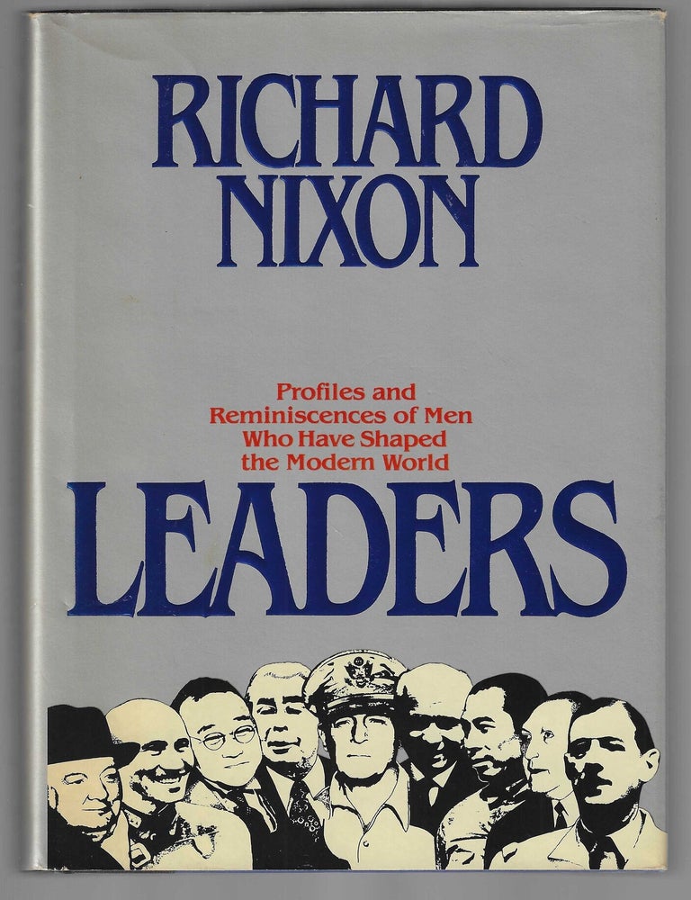 Item #019140 Leaders (Inscribed First Edition). Richard Nixon.