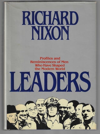 Item #019140 Leaders (Inscribed First Edition). Richard Nixon