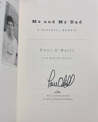 Me and My Dad: A Baseball Memoir (Signed First Edition)
