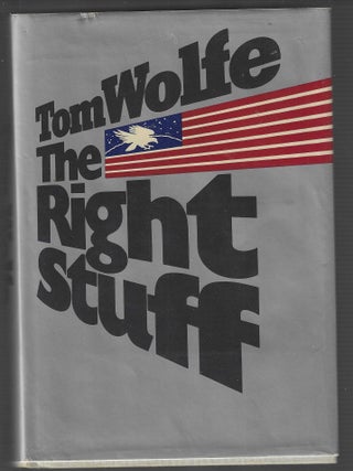 Item #019144 The Right Stuff (Signed First Edition). Tom Wolfe
